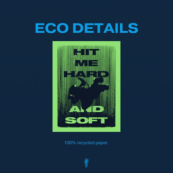 HIT ME HARD AND SOFT Green Poster Eco Details