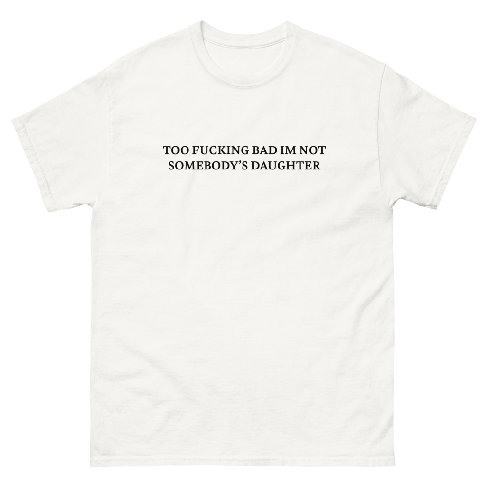 Not Somebody's Daughter T-Shirt - Interscope Records