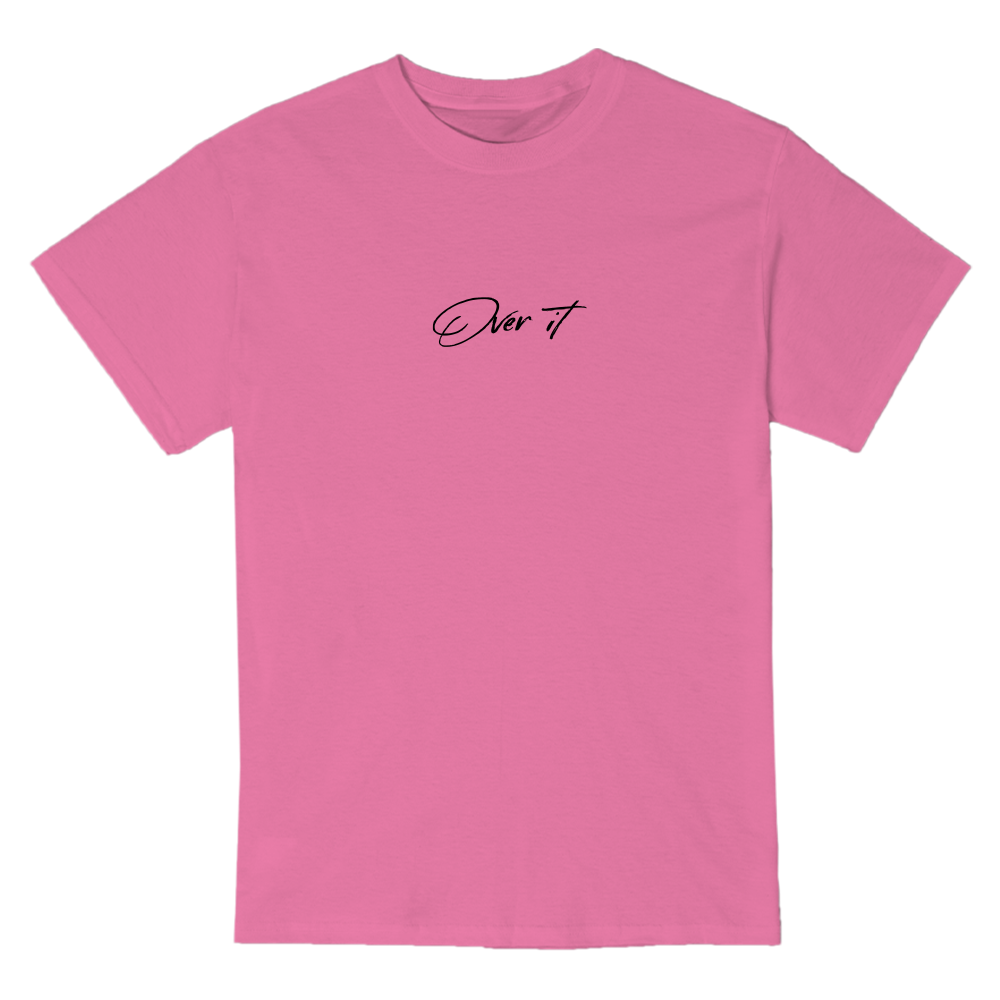 Over It T-Shirt (Pink) Back