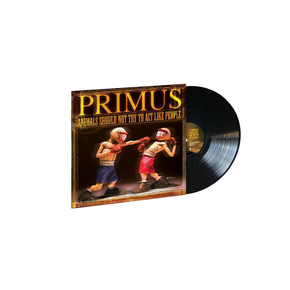 Primus - Animals Should Should Try To Act Like People Vinyl