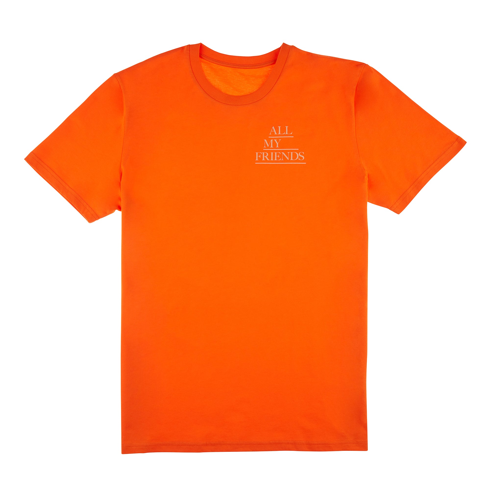 All My Friends Orange Tee Front