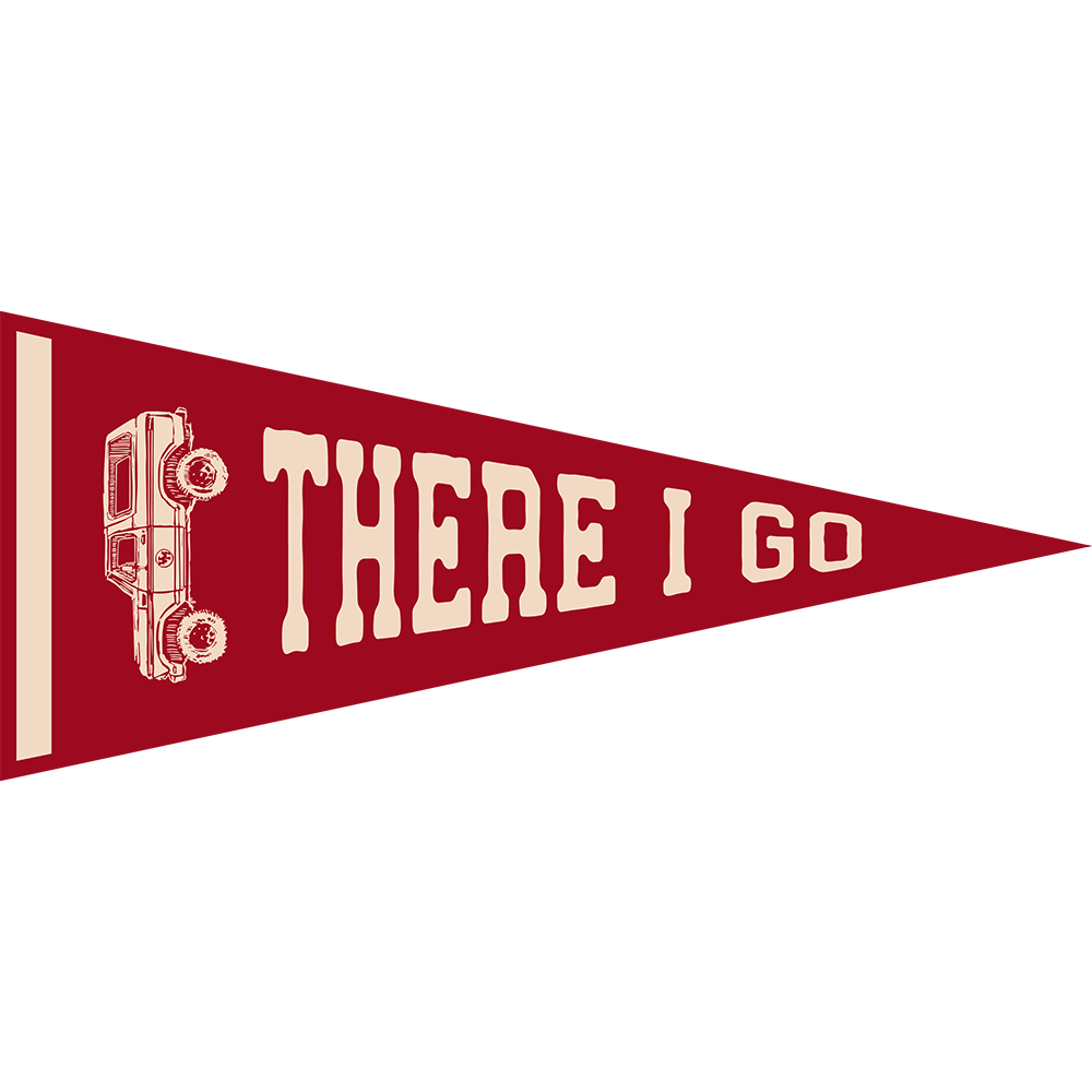 There I Go Pennant