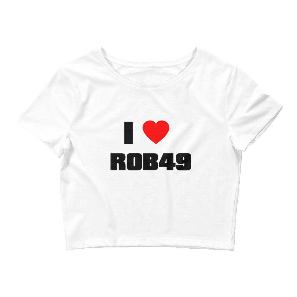 "I Love Rob49" Crop Top front