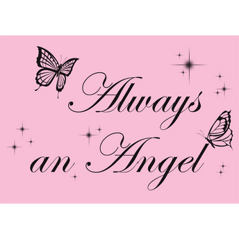 Always An Angel Tee