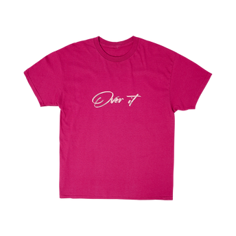 Over It T-Shirt (Magenta) Front